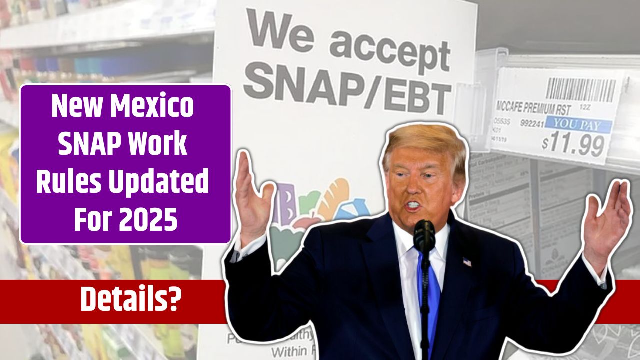 New Mexico SNAP Work Rules Updated For 2025