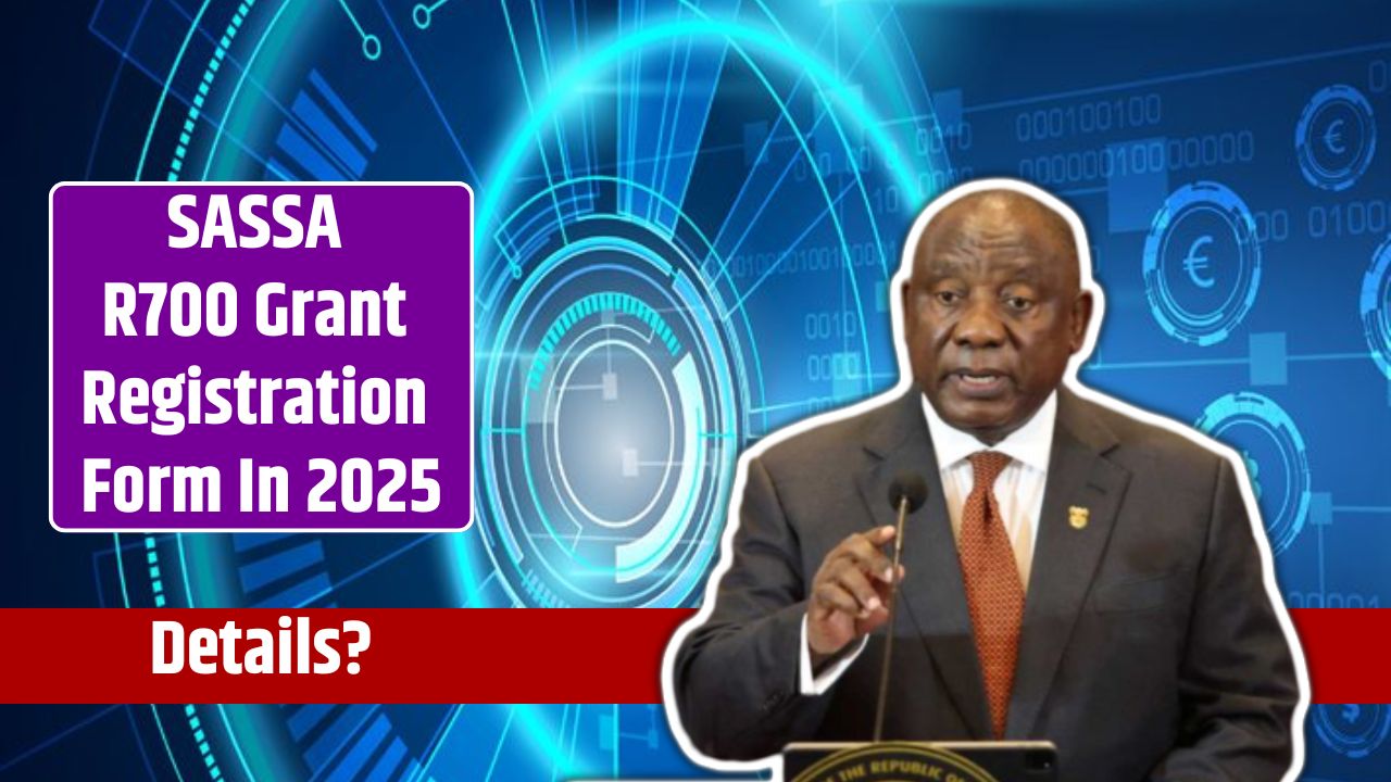SASSA R700 Grant Registration Form In 2025