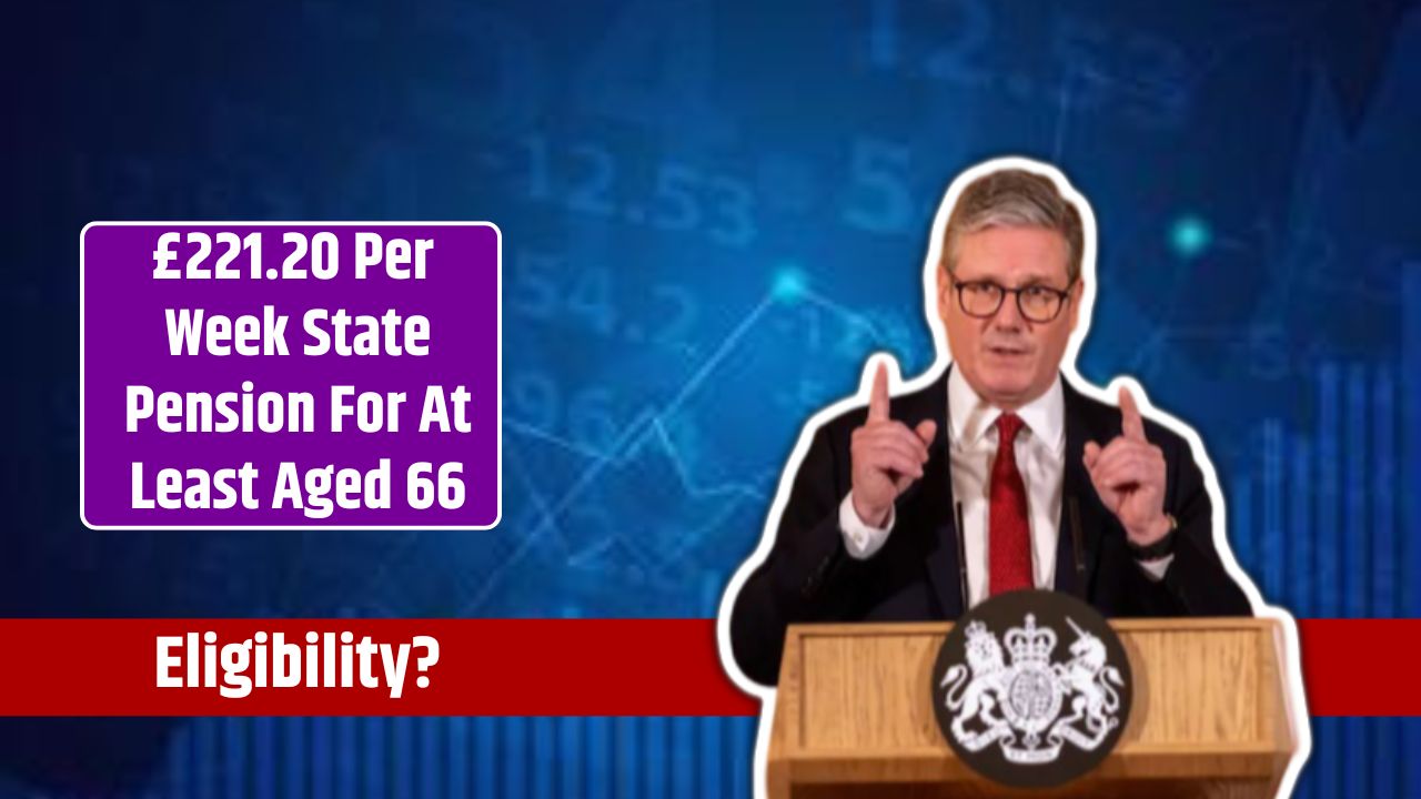 £221.20 Per Week State Pension For At Least Aged 66