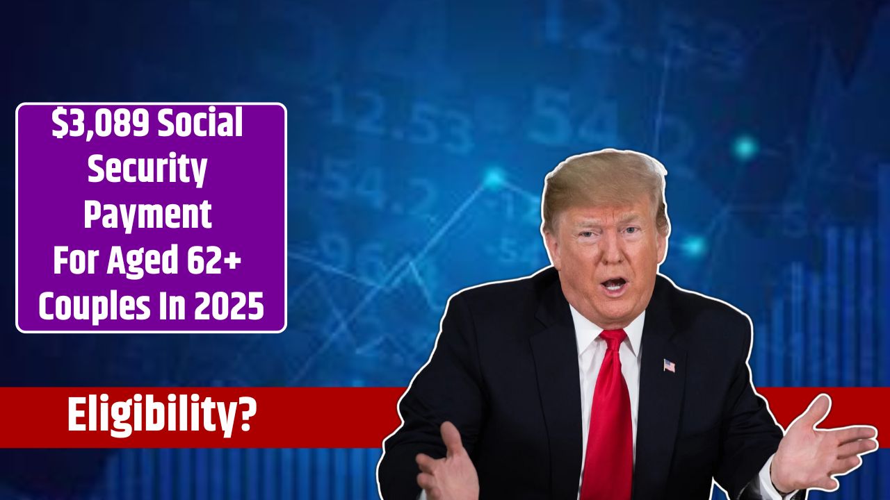 $3,089 Social Security Payment For Aged 62+ Couples In 2025