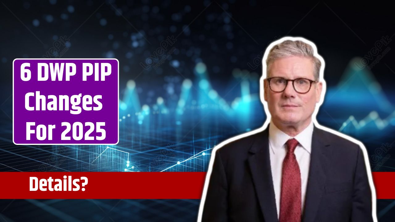 6 DWP PIP Changes For 2025