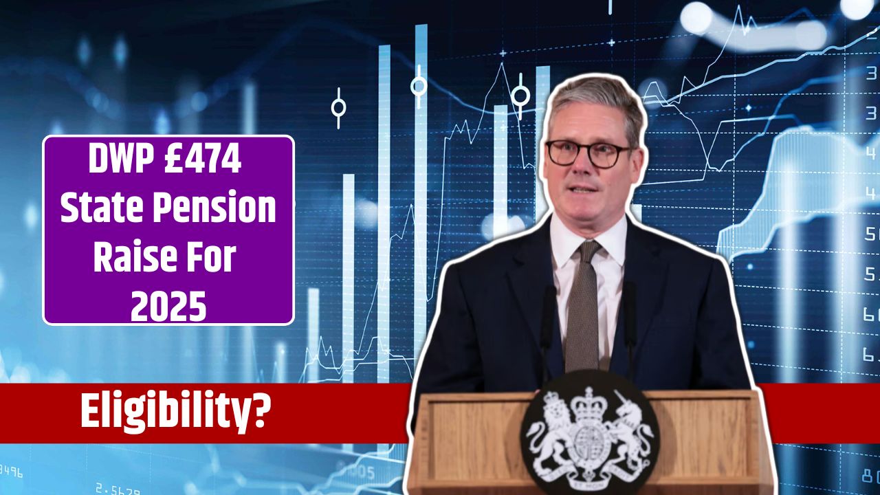 DWP £474 State Pension Raise For 2025