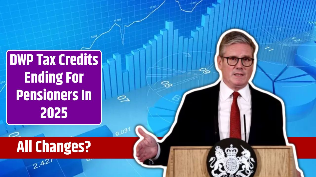 DWP Tax Credits Ending For Pensioners In 2025