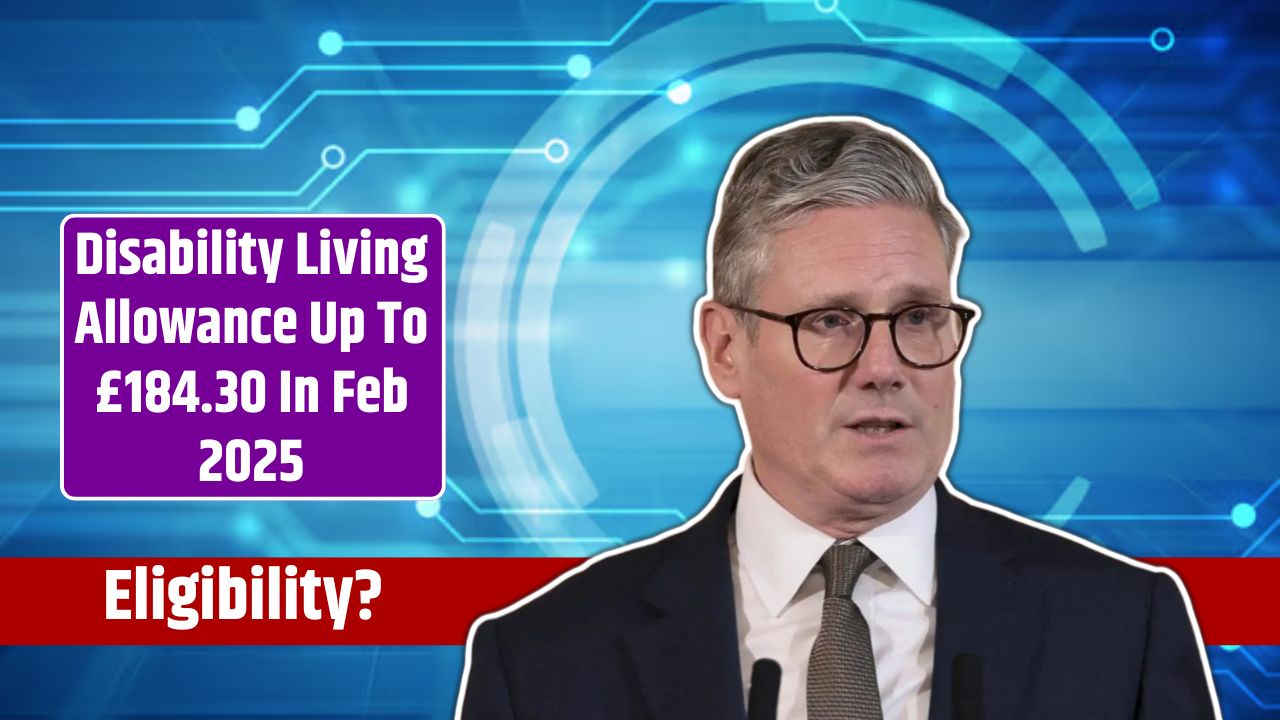 Disability Living Allowance Up To £184.30 In Feb 2025