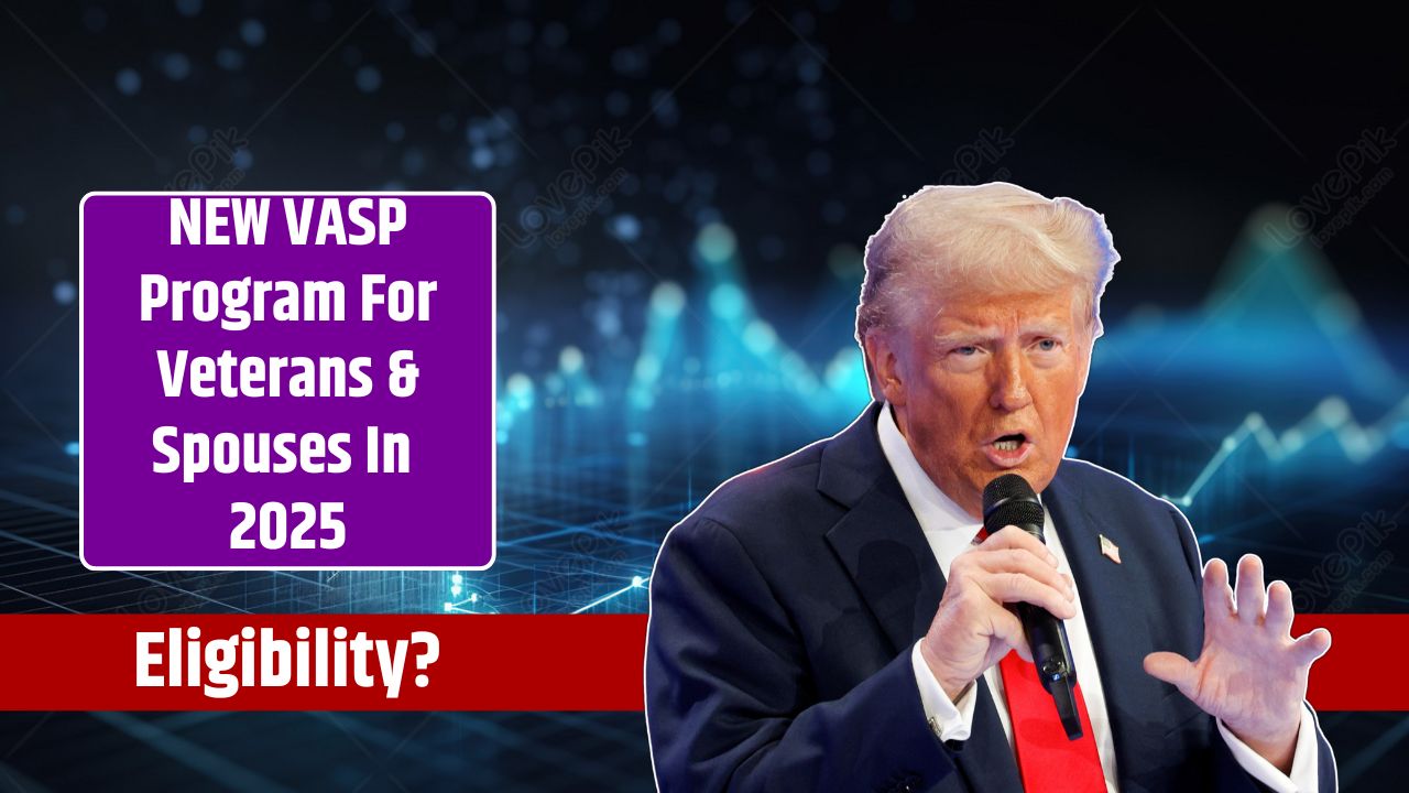 NEW VASP Program For Veterans & Spouses In 2025