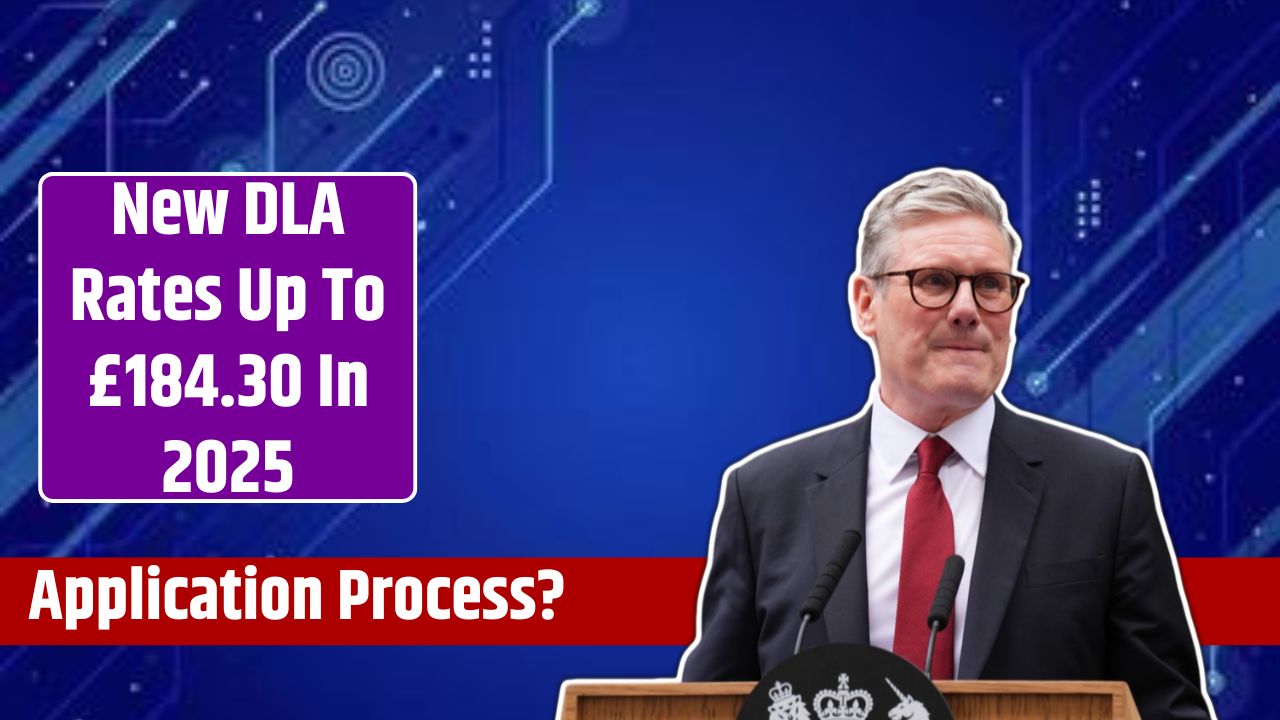 New DLA Rates Up To £184.30 In 2025