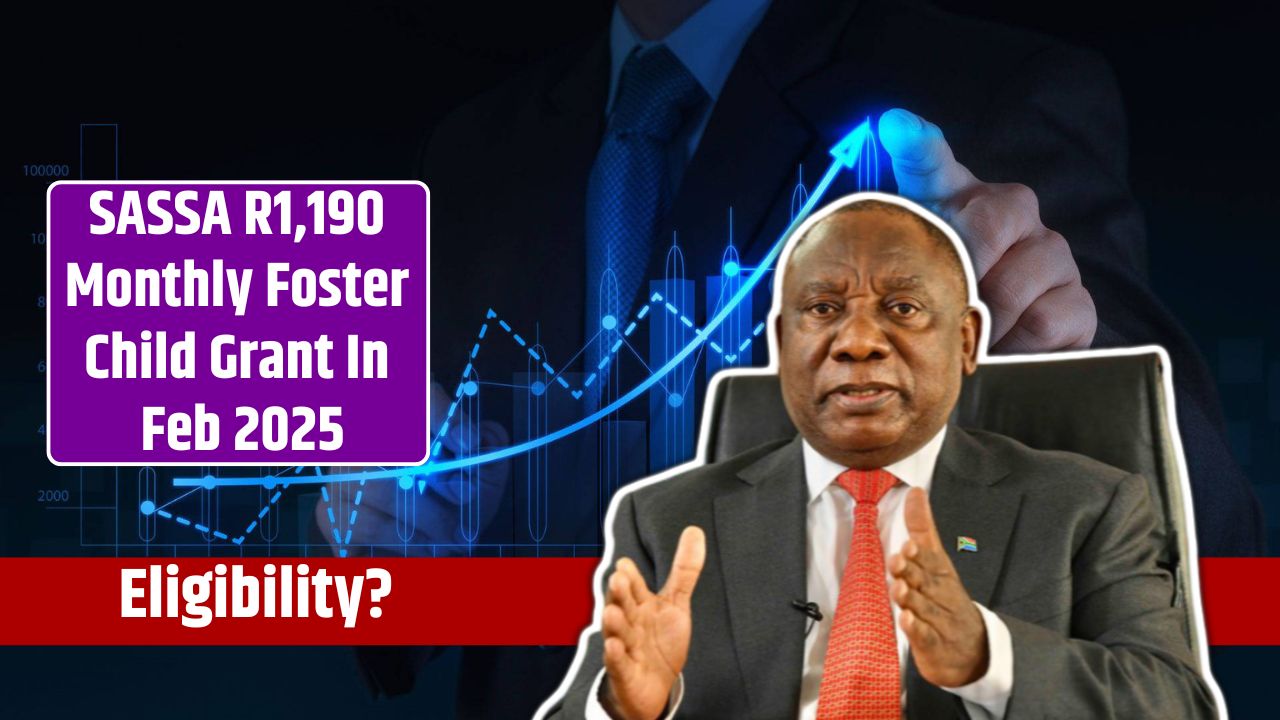 SASSA R1,190 Monthly Foster Child Grant In Feb 2025