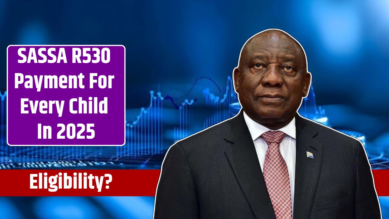 SASSA R530 Payment For Every Child In 2025