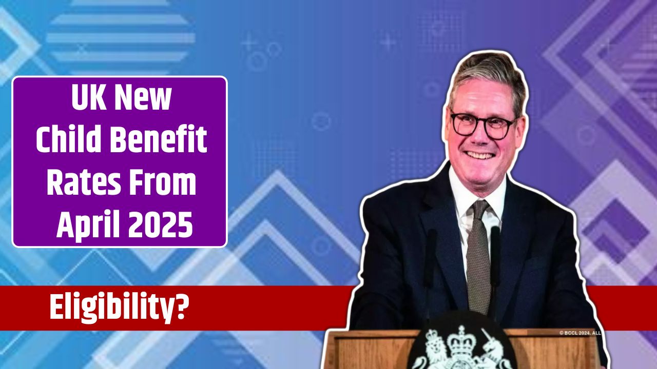 UK New Child Benefit Rates From April 2025