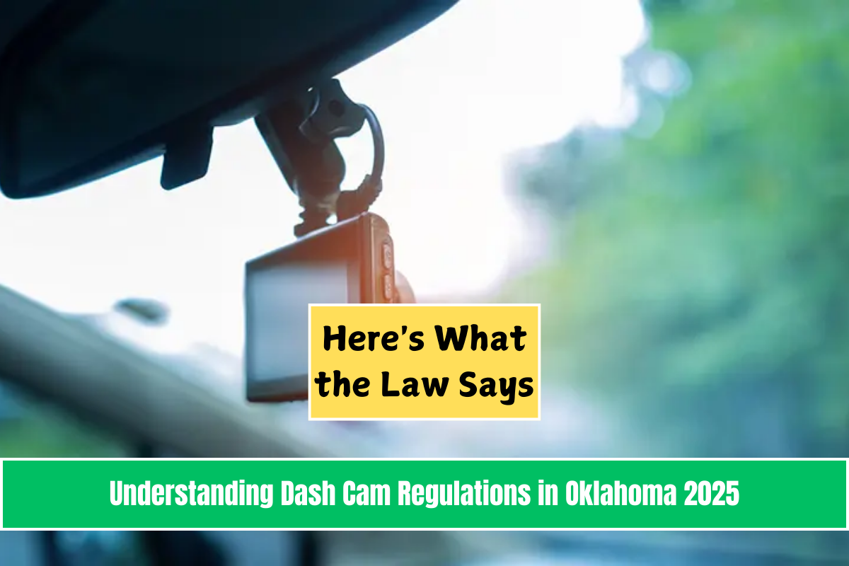 Understanding Dash Cam Regulations in Oklahoma